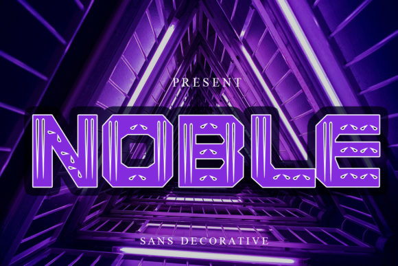 Noble: A Display Font for Bold Digital Statements